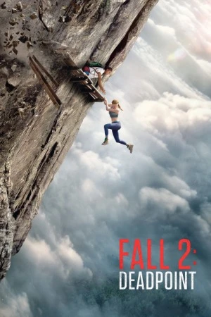 Fall 2: Deadpoint 2026 English Audio CAMRip 720p - 480p - 1080p